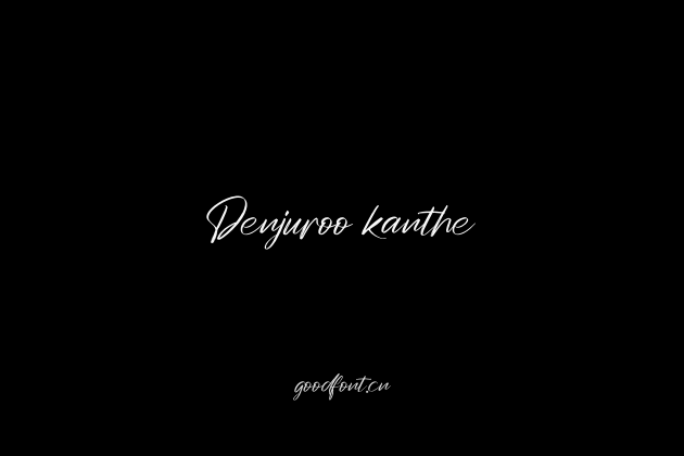 Denjuroo kanthe