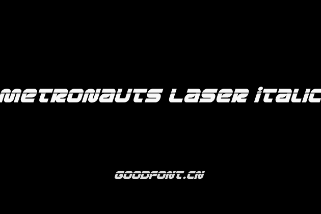 Metronauts Laser Italic