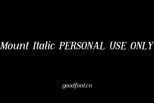 Mount Italic PERSONAL USE ONLY