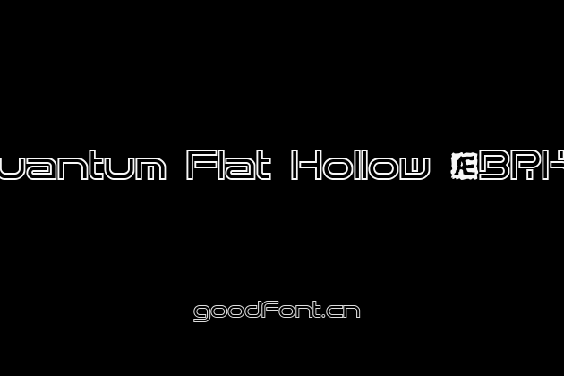 Quantum Flat Hollow (BRK)