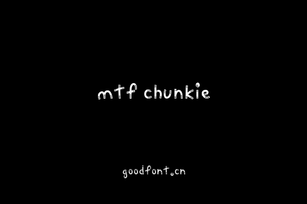 MTF Chunkie