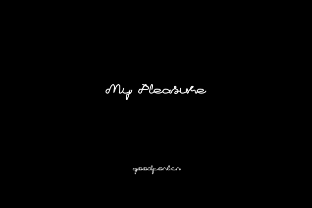 My Pleasure