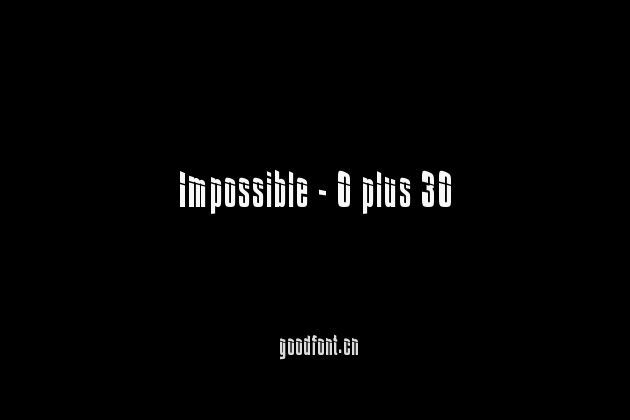 Impossible - 0 plus 30