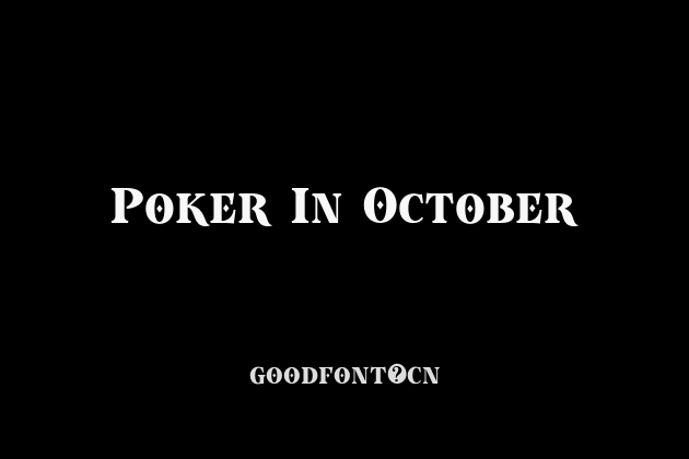 Poker In October