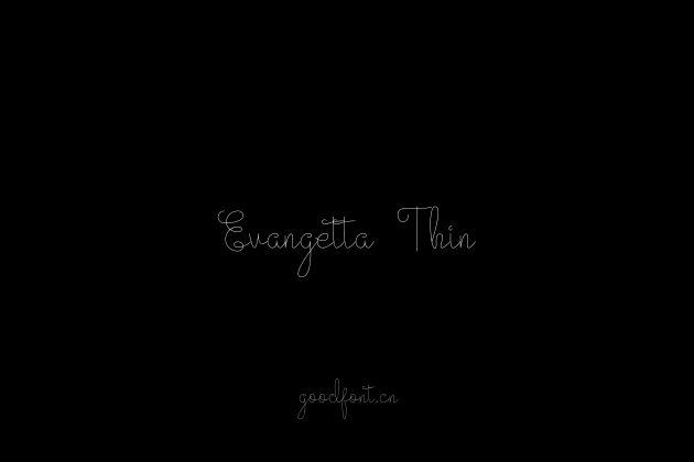Evangetta Thin