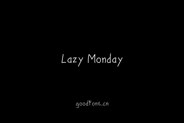 Lazy Monday